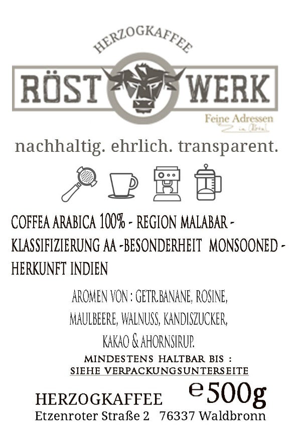 Herzog Kaffee - Monsooned Malabar - Informationen Herzog Kaffee - Monsooned Malabar - Informationen